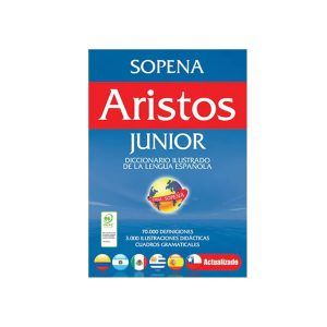 Diccionario Aristos Ilustrado Junior De La Lengua Española Sopena